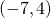 (-7,4)