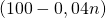 (100-0,04n)