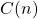 C(n)