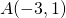 A(-3,1)