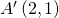 A'\left(2,1\right)