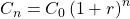  C_{n}=C_{0}\left( 1+r\right) ^{n}