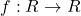 f:\matbb{R}\rightarrow\matbb{R}