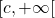 [c,+\infty[